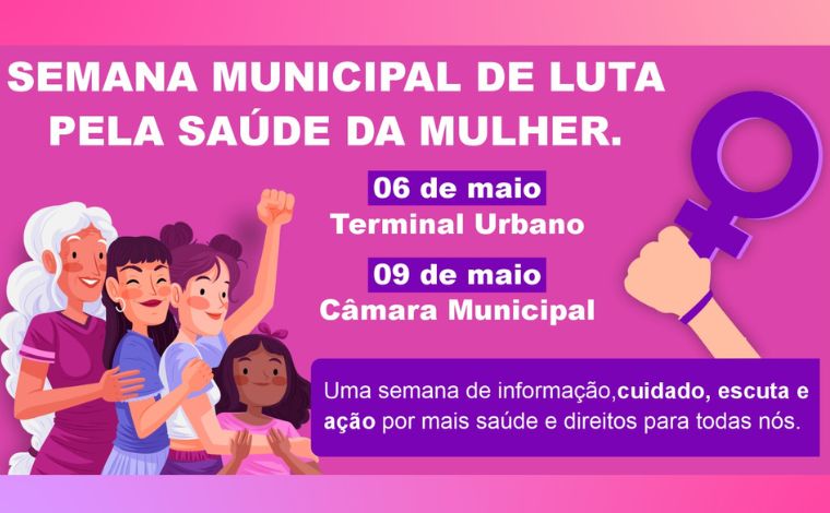 Foto: DivulgaÃ§Ã£o/PMSL - A Prefeitura de Sete Lagoas realiza, entre os dias 6 e 9 de maio, a Semana Municipal de Luta pela SaÃºde da Mulher. A programaÃ§Ã£o inclui aÃ§Ãµes de saÃºde, diÃ¡logo e construÃ§Ã£o de polÃ­ticas pÃºblicas voltadas para o bem-estar feminino