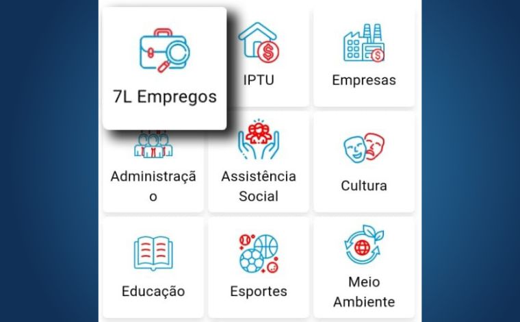 Foto: DivulgaÃ§Ã£o/PMSL - O acesso ao 7L Empregos Ã© gratuito. O interessado deve baixar o aplicativo 7L Resolve e realizar o cadastro. As empresas tambÃ©m podem utilizar a plataforma para divulgar vagas disponÃ­veis