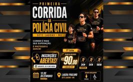 Inscrições para 1ª Corrida da Polícia Civil de Sete Lagoas já estão abertas