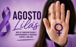 Sete Lagoas terá programação do Agosto Lilás com ações contra violência à mulher; confira