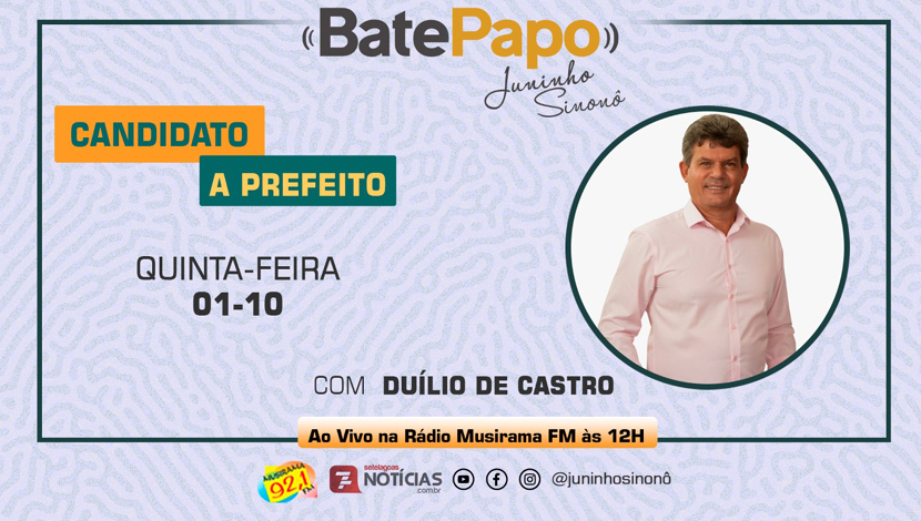 Bate Papo Especial Eleições 2020: Duílio de Castro