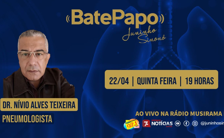 Bate Papo: Dr. Nívio Alves Teixeira - Médico Pneumologista